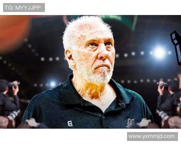 波波维奇轮休主力遭罚款马刺摆烂升级引发热议与争议 波波维奇轮休主力遭罚款马刺摆烂升级引发热议与争议