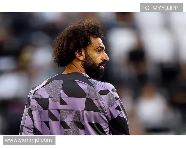 萨拉赫在绿茵场上的传奇之路与未来展望：从埃及小子到世界巨星的蜕变