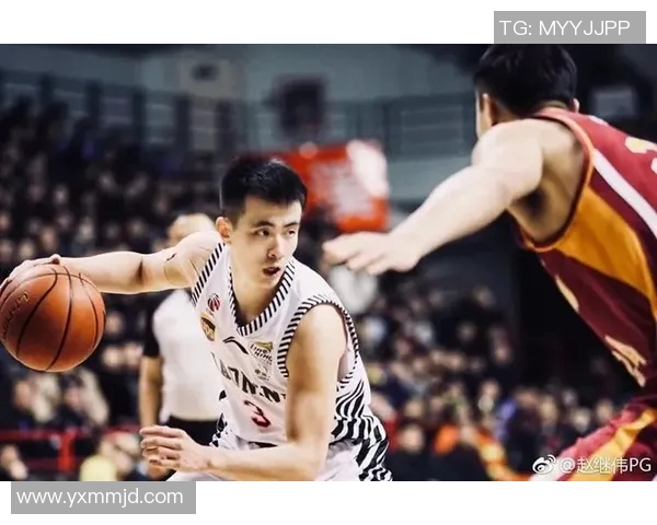 赵继伟:从青涩新星到篮球场上的领袖之路与辉煌成就解析 赵继伟:从青涩新星到篮球场上的领袖之路与辉煌成就解析